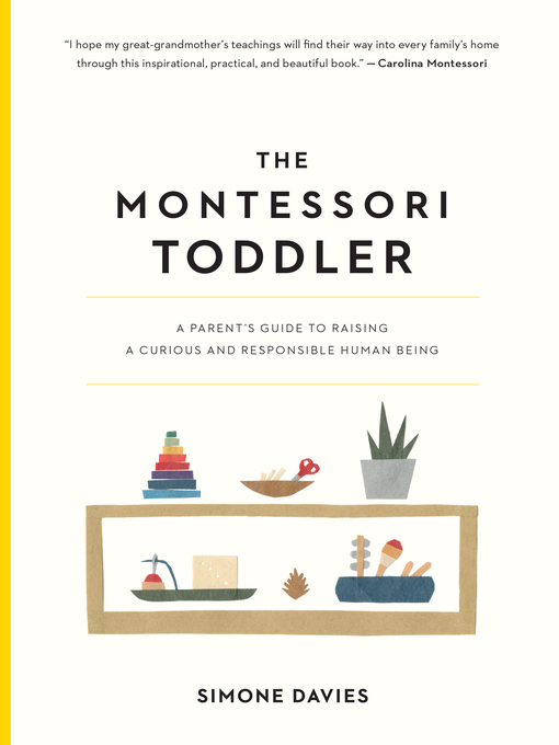 Title details for The Montessori Toddler by Simone Davies - Available